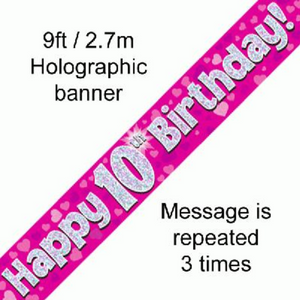 Happy 10th Birthday Pink holographic Banner (9FT)