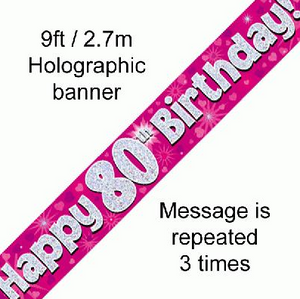 Happy 80th Birthday Pink Holographic (9ft Banner)