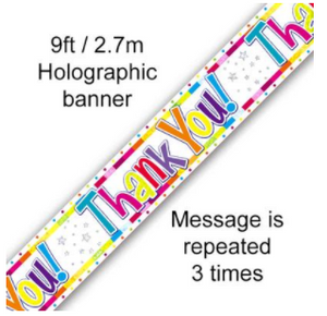 Bright Thank You Holographic Banner - 9FT (2.7M)