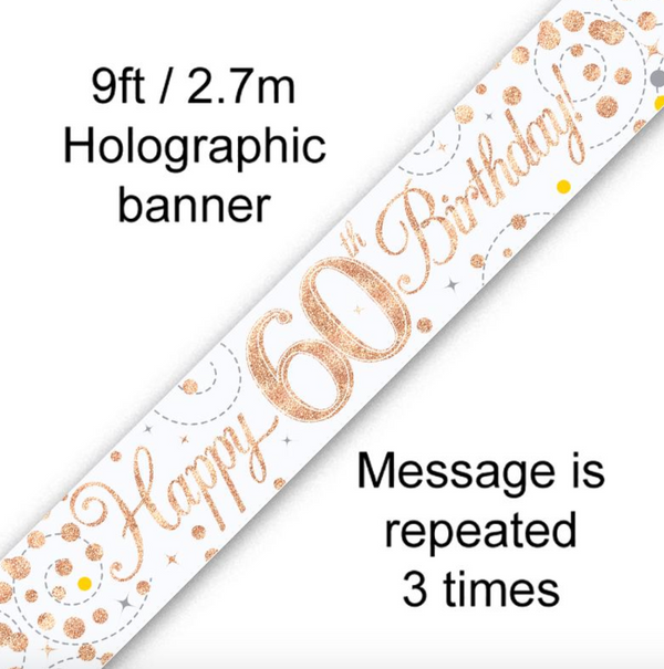 Sparkling Fizz 60th Birthday White & Rose Gold Holographic Banner (9FT)