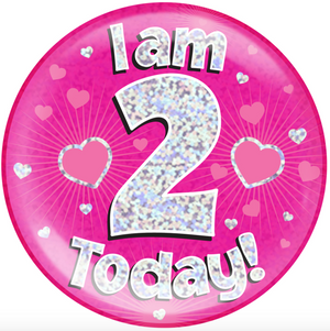6" Jumbo Badge I am 2 Today Pink Holographic Dot