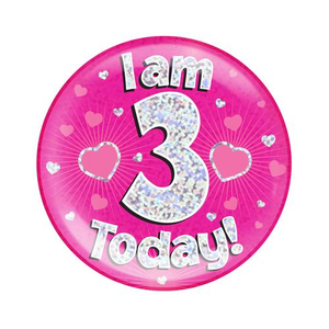 6" Jumbo Badge I am 3 Today Pink Holographic Dot