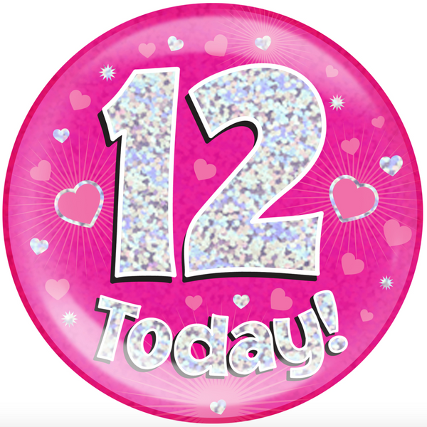 6" Jumbo Badge 12 Today Pink Holographic Dot