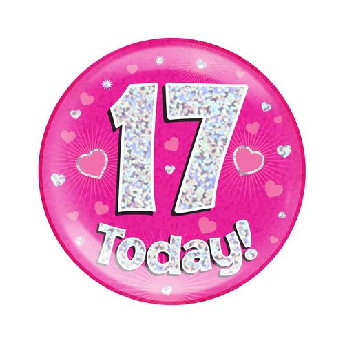 Holographic Jumbo Badge - 17 Today Pink