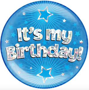 6" Jumbo Badge It's My Birthday Blue Holographic Cracked Ice