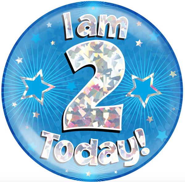 6" Jumbo Badge I am 2 Today Blue Holographic Cracked Ice