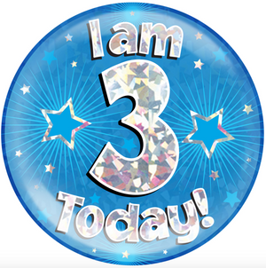 6" Jumbo Badge I am 3 Today Blue Holographic Cracked Ice