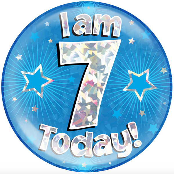 6" Jumbo Badge I am 7 Today Blue Holographic Cracked Ice