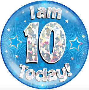 6" Jumbo Badge I am 10 Today Blue Holographic Cracked Ice