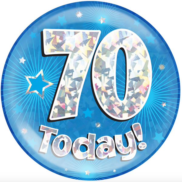 6" Jumbo Badge 70 Today Blue Holographic Cracked Ice