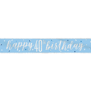 "Happy 40th Birthday" 9ft Glitz Blue & Silver Foil Banner