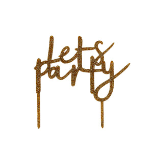 GOLD GLITTER ACRYLIC 'LET'S PARTY' CAKE TOPPER (165x160mm)
