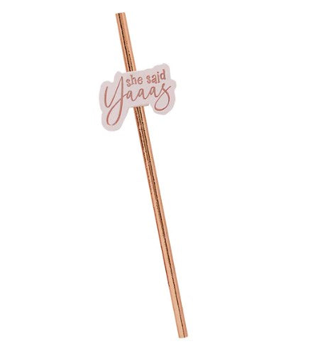 Rose Gold Foiled 'She Said Yaaas' Paper Straws - (16 Pack)