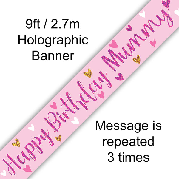 Happy Birthday Mummy Holographic Banner - (9ft)