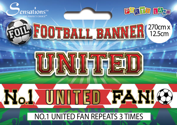 No.1 United Fan Football Foil Banners - (270cm x 12.5 cm)