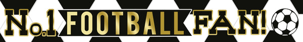 No.1 Football Foil Banners Black/White - (270cm x 12.5 cm)