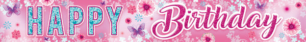 Happy Birthday Foil Banners Butterfly Pink - (270cm x 12.5 cm)