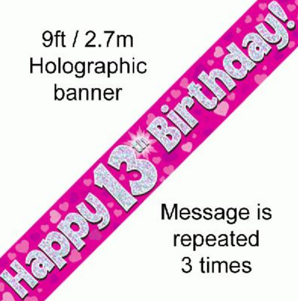 Happy 13th Birthday Pink holographic Banner (9ft)