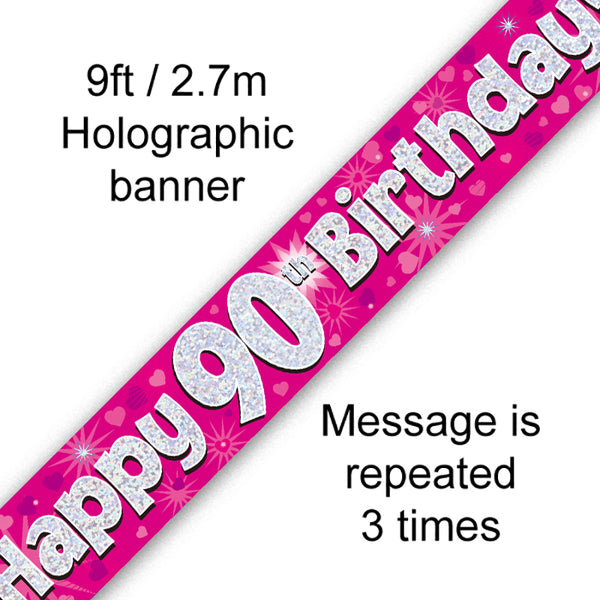 Happy 90th Birthday Pink Holographic Banner - (9ft)