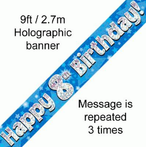 Happy 8th Birthday Blue holographic Banner (9FT)