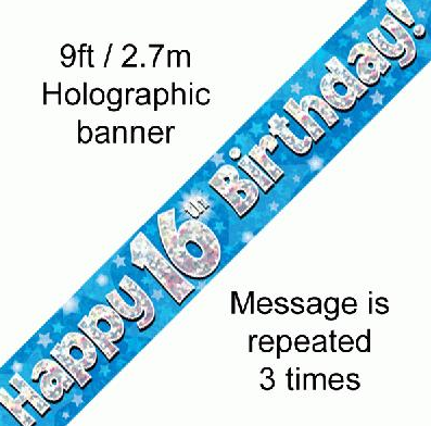 Happy 16th Birthday Blue Holographic Banner (9ft)