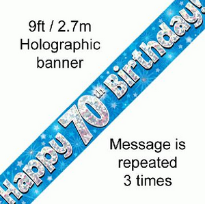Happy 70th Birthday Blue Holographic (9ft Banner)