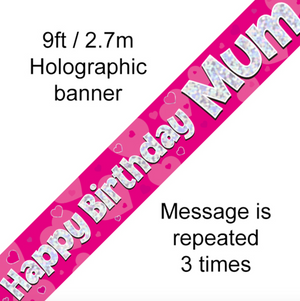 Happy Birthday Mum Holographic Dot Banner (9FT)
