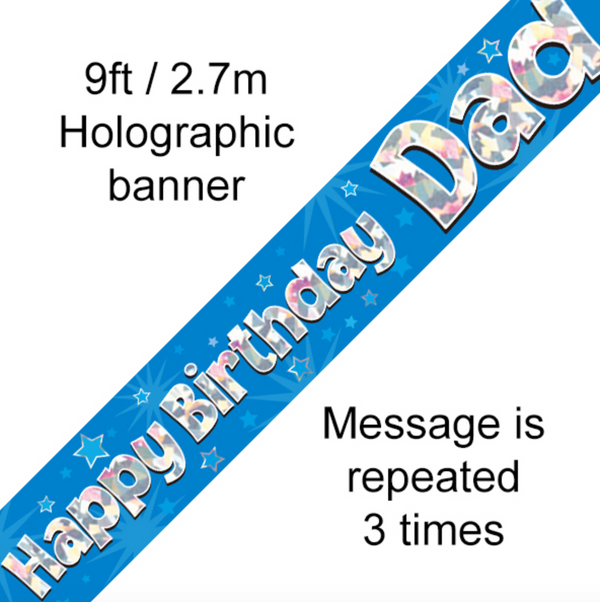 Happy Birthday Dad Holographic Banner (9FT)