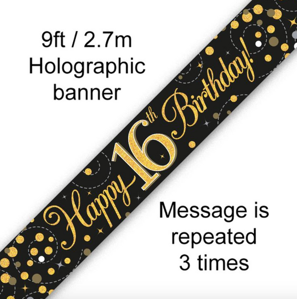 Sparkling Fizz 16th Birthday Black & Gold Holographic Banner (9ft)