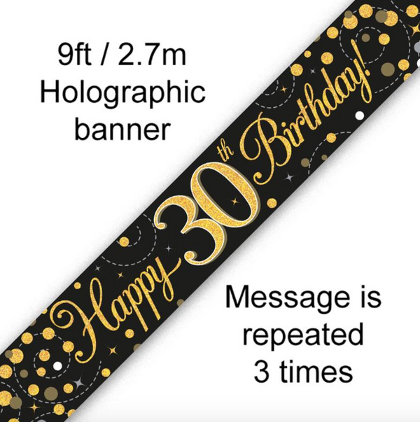 Sparkling Fizz 30th Birthday Black & Gold Holographic Banner (9FT)