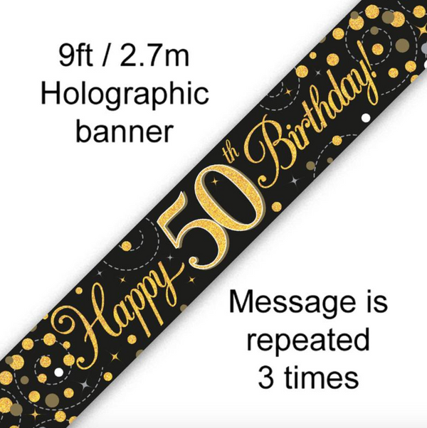 Sparkling Fizz 50th Birthday Black & Gold Holographic Banner (9FT)