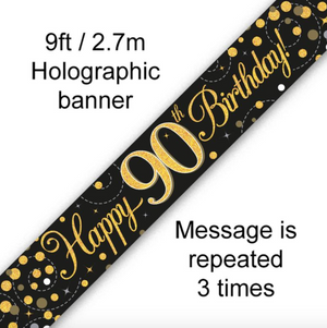 Sparkling Fizz 90th Birthday Black & Gold Holographic Banner (9FT)