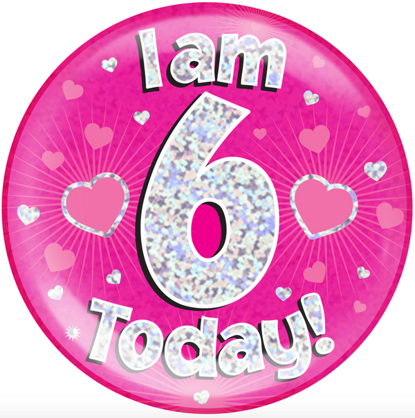 6" Jumbo Badge I am 6 Today Pink Holographic Dot
