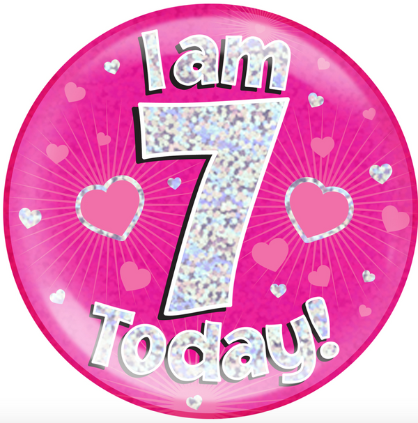 6" Jumbo Badge I am 7 Today Pink Holographic Dot