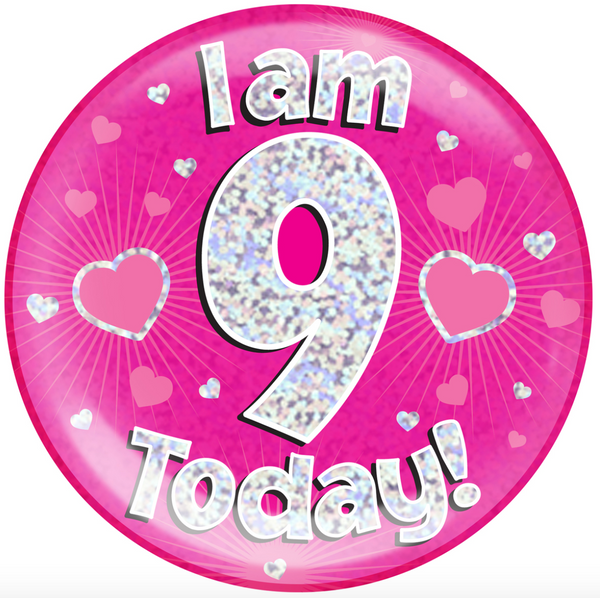 6" Jumbo Badge I am 9 Today Pink Holographic Dot