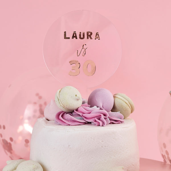PERSONALISED ACRYLIC CAKE TOPPER WITH 2 ROSE GOLD STICKER SHEETS